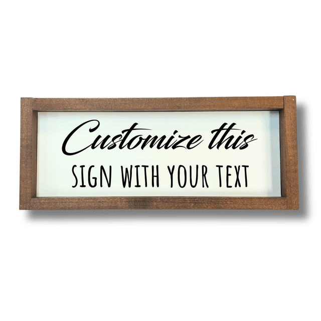Framed Wood Sign 3:1